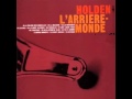Holden - La mouvance (1998)