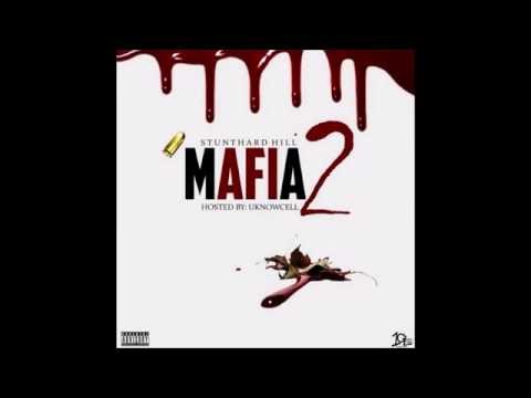 StuntHard Hill "MAFIA 2" Full Mixtape
