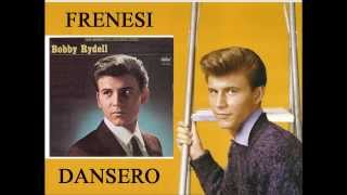 Bobby Rydell - Frenesi and Dansero