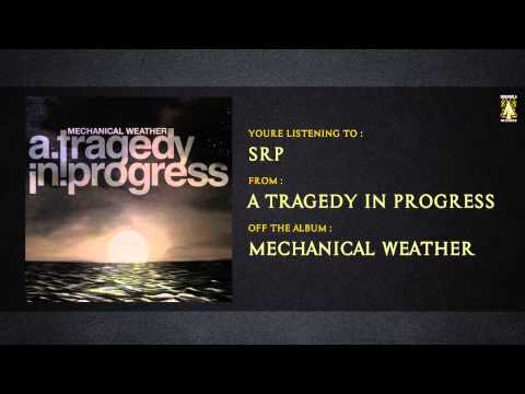 A Tragedy In Progress - SRP
