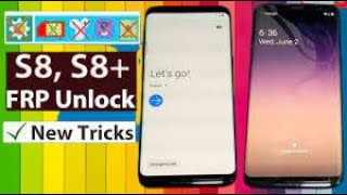 SAMSUNG S8-S8,plus FRP Bypass 2022 Unlock Google Account Gmail Account New Easy Trick Working 2022