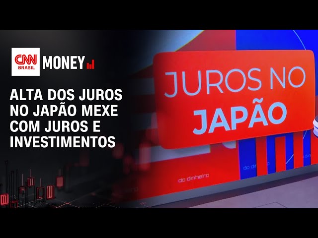 Alta dos juros no Japão impacta investidor ao redor do mundo | RESENHA DO DINHEIRO