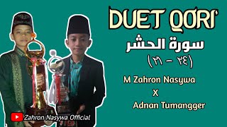 Download lagu Duet Tilawah || Zahron Nasywa & Adnan Tumangger || Surah Al-Hasyr mp3