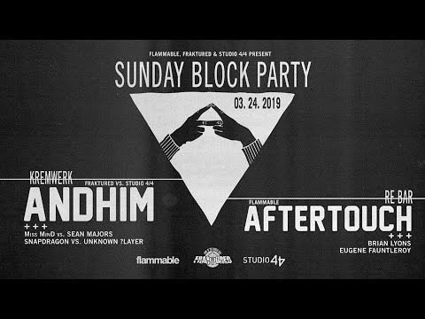 FRAKTURED 3/24/2019 - SUNDAY BLOCK PARTY