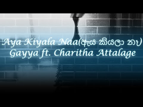 Gayya ft. Charitha Attalage - Aya Kiyala Naa (ඇය කියලා නෑ) - cover by | The Piano Guy |