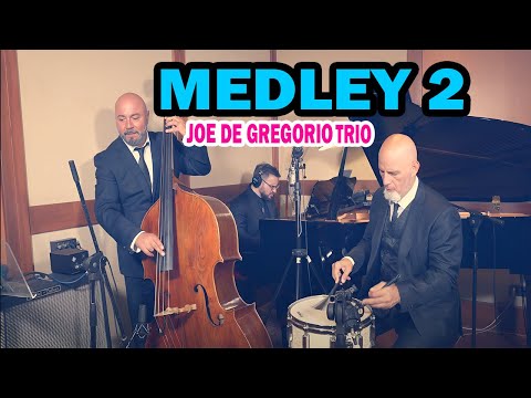 Joe De Gregorio & J.M.I Trio Live Medley 2