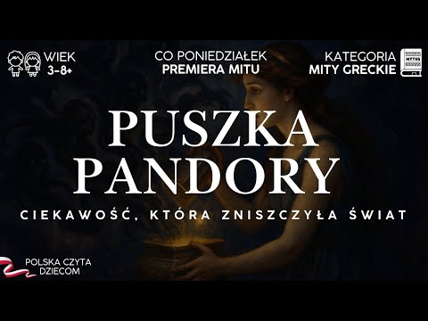 Puszka Pandory - Mit Grecki  | Bajka dla dzieci 3-8 lat | Polskie Bajki dla Maluchów