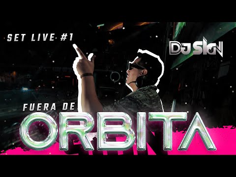 SET LIVE #1 - FUERA DE ORBITA - DJ SIGN - (ANACONDA DISCO)