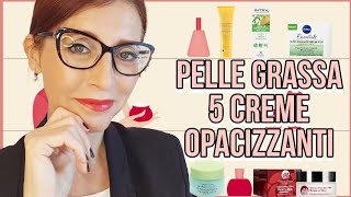 Le 5 creme viso per pelli grasse e miste piu' economiche💰 e un po' piu' costoste💸da provare