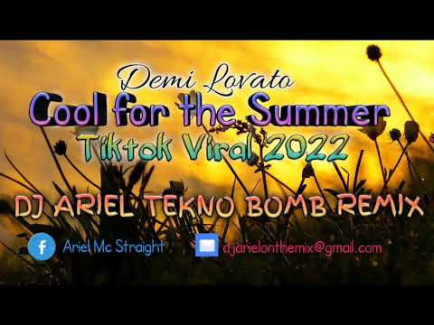 Cool For The Summer (Tiktok Viral 2022) | Latest Tiktok Dance Trend | Dj Ariel Tekno Bomb Remix
