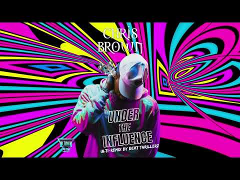 Chris Brown - Under The Influence (Ulti-Remix by Beat Thrillerz) out now on Ultimix Records FM 284