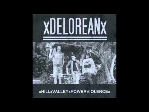 XDELOREANX - Hill Valley Powerviolence [ITALIE - 2014]