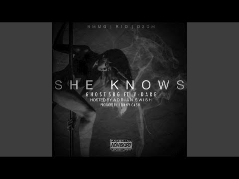 She Knows (feat. V-Dare)