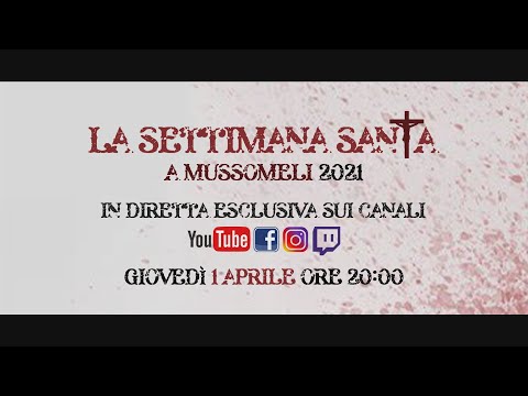 LA SETTIMANA SANTA A MUSSOMELI - 2021