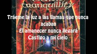Dark Tranquillity - Punish My Heaven (Traducida al español)