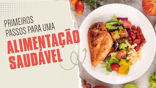 ???? Primeiros Passos para uma Alimentação Leve e Saudável Vantagem de ter uma fonte de alimentação boa