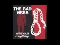 The Bad Vibes - Could You Be More Wrong