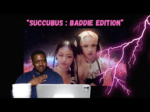 GALCHANIE & HANNAH 4EVE - "SUCCUBUS" BADDIE EDITION (VIDEO REACTION) | OMG
