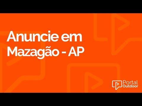 ANUNCIE OUTDOOR EM MAZAGÃO - AMAPÁ - AP