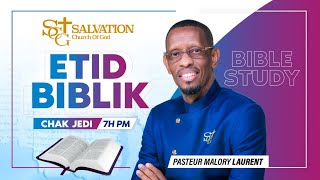 Etid Biblik | 06/11/2026| Salvation Church of God | Pasteur Malory Laurent