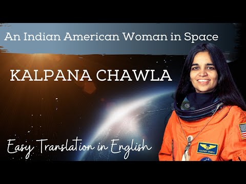 An Indian American Woman in Space - Kalpana Chawla Video Lecture - Class