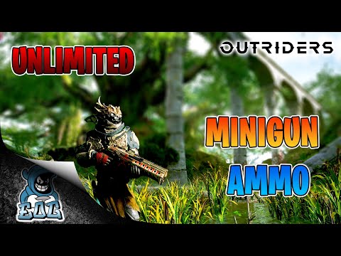 Outriders Unlimited Minigun Ammo Technomancer (patched)