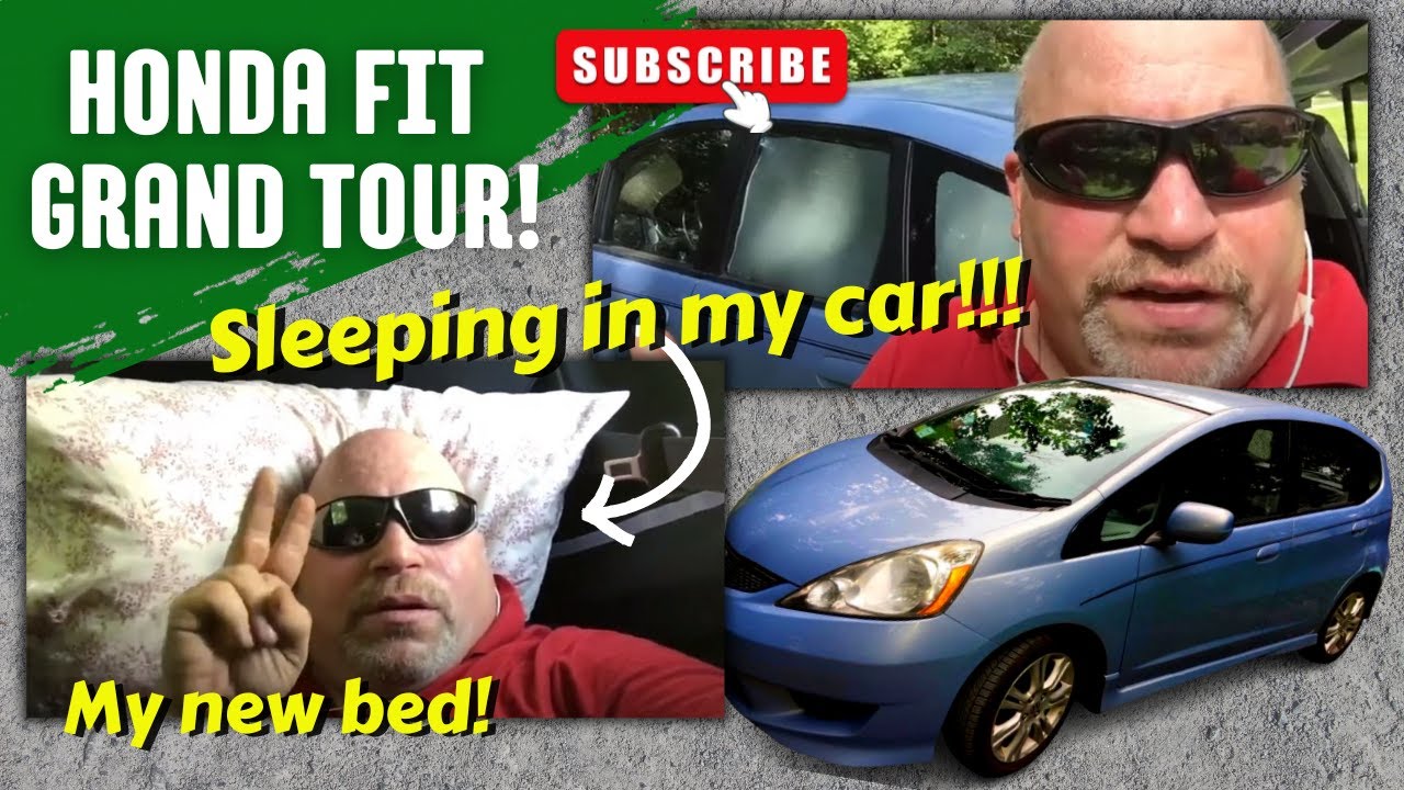 Honda Fit Grand tour! I'm sleeping in this during the day!