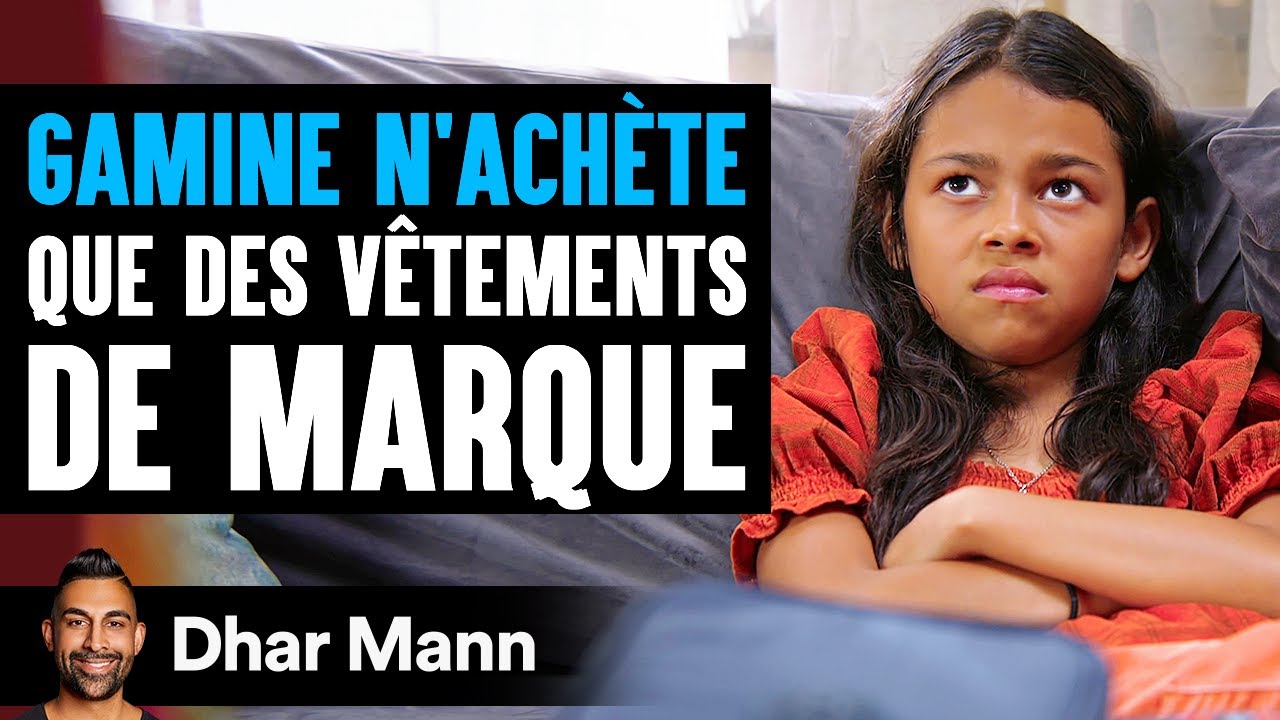 GAMINE N'ACHÈTE Que Des VÊTEMENTS De Marque | Dhar Mann Studios