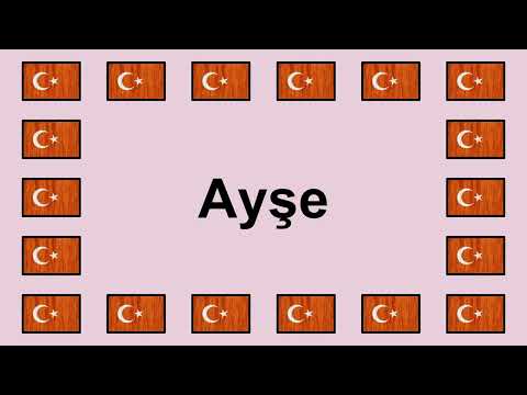 Pronounce AYŞE in Turkish 🇹🇷