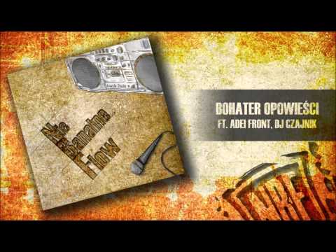 10. Na Bitach Familia - Bohater opowieści ft. Adei Front, Dj Czajnik