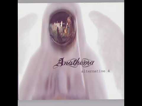 Anathema - Alternative 4 (Full Album)
