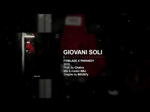 Itsblaze x Paranoy - Giovani soli (Prod. Chakra)