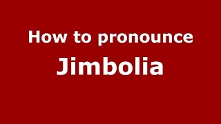 How to pronounce Jimbolia