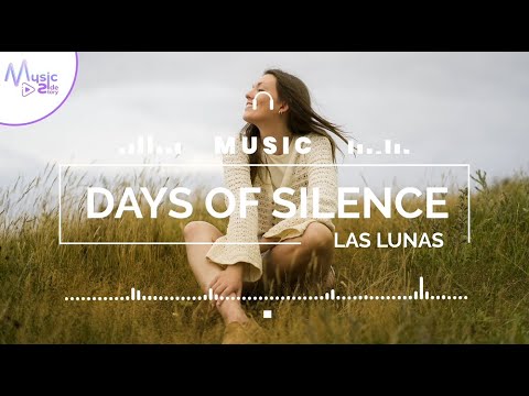 Days of Silence - Las Lunas FEAT. FRIGGA [Lyrics, HD] Acoustic Music, Dreamy, Peaceful, Relaxing
