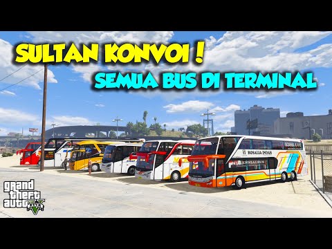 KONVOI SEMUA BUS TERMINAL INDONESIA SULTAN MAH BEBAS - GTA V SULTAN UPIN IPIN SPESIAL 1000 EPISODE