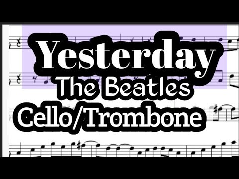 Yesterday Cello or Trombone Sheet Music Backing Track Play Along Partitura
