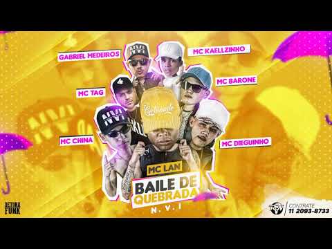 N.V.I - Baile de Quebrada - MC's Lan, Dieguinho, China, Barone, Kaellzinho,Tag e Gabriel Medeiros