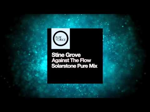 Stine Grove - Against The Flow (Solarstone Pure Mix) [Pure Trance]