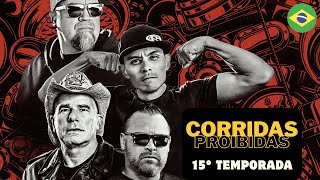 Corridas Proibidas - 15º Temporada - Preview !
