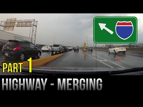How To Merge On The Highway / Freeway - Part 1