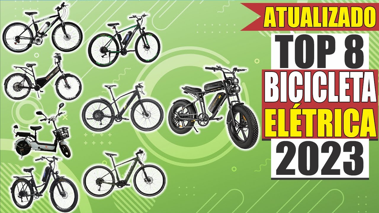 🔥 8 MELHORES BICICLETAS ELÉTRICAS para COMPRAR em 2023 - BARATA - CUSTO BENEFÍCIO - TOP DE LINHA