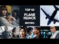 Hijacking Movies | Top 10 Plane Hijack Movies | Latest List