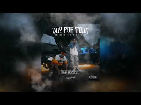 Voy Por Todo - Denilson X Lyhon Secuaz