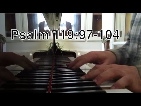 Psalm 119:97-104 - Worship Song and Story