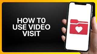 How To Use MyChart Video Visit Tutorial
