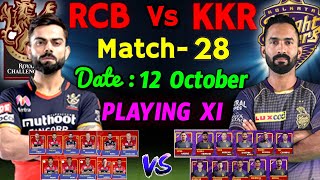 IPL 2020 - Match 28 | Bangalore Vs Kolkata Both Teams Playing 11 | RCB Vs KKR IPL 2020 Playing 11