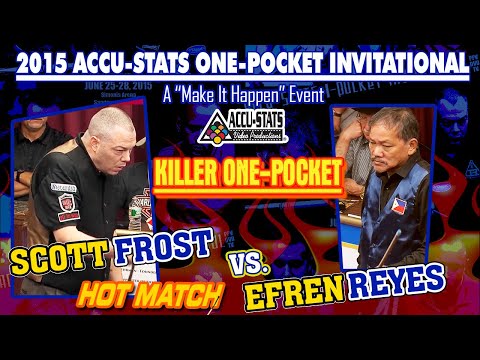 KILLER ONE POCKET: Scott FROST vs Efren REYES - 2015 MAKE IT HAPPEN ONE POCKET INVITATIONAL