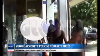 VIJOJNE AKSIONET POLICORE NE BARET E NATES