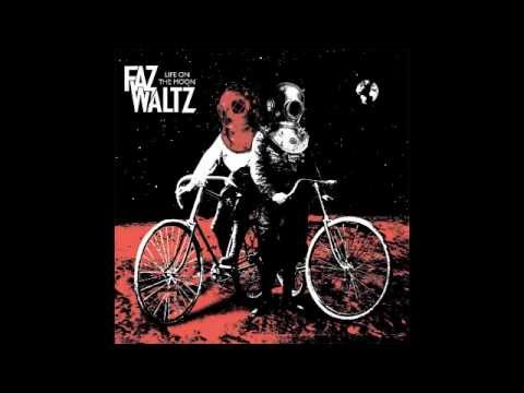 FAZ WALTZ-Teenage Monkey 