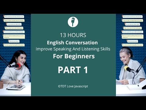 13 Hours English Conversation Improve Speaking And Listening Skills For Beginners | Part 1